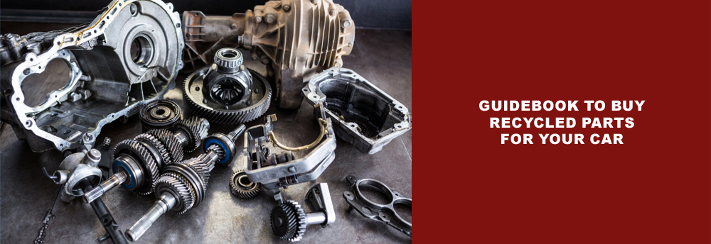 Buy Recycled Parts For Your Car